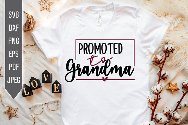 Promoted to Grandma Svg. Grandmother Dxf, png, eps. Grandchild Svg. Granny sayings svg. Baby reveal Svg. Newborn Svg. Grandma Loading Svg SVG Mint And Beer Creations 
