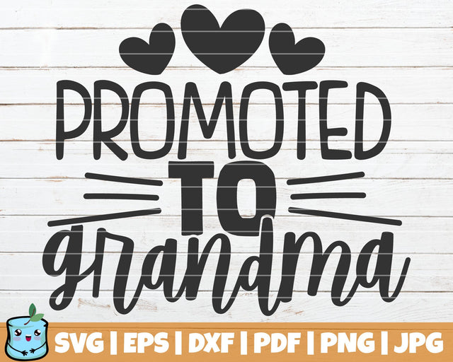 Promoted To Grandma SVG MintyMarshmallows 