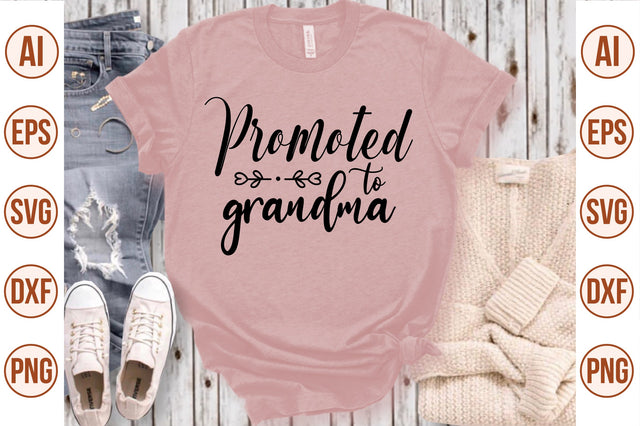 promoted to grandma svg SVG nirmal108roy 