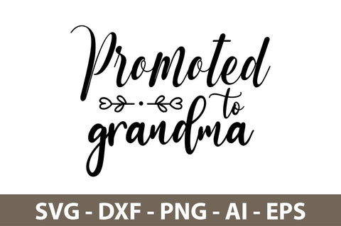 promoted to grandma svg SVG nirmal108roy 