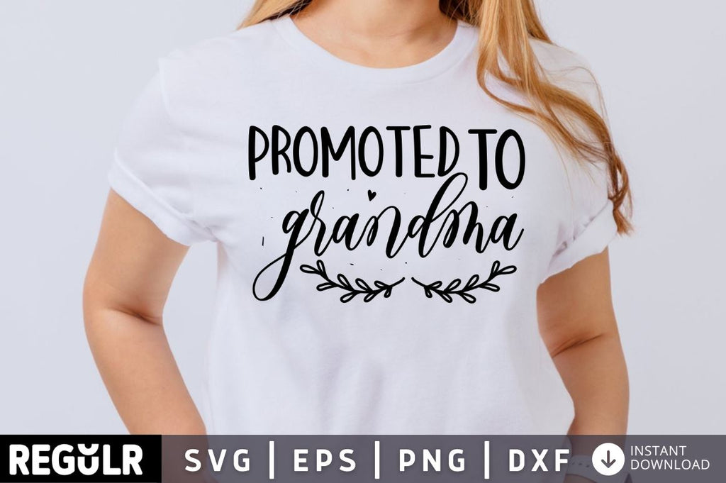 Promoted to grandma SVG - So Fontsy