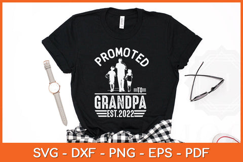 Promoted To Grandpa Est 2022 First Time New Father Day Svg Png Dxf Digital Cutting File SVG Helal 