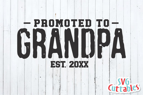 Promoted to Grandpa svg - Father's Day - Funny Dad SVG - Funny Grandpa svg - Cut File - dxf - eps - png - Silhouette - Cricut SVG Svg Cuttables 