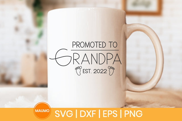 Promoted to grandpa svg quote est. 2022 SVG Maumo Designs 