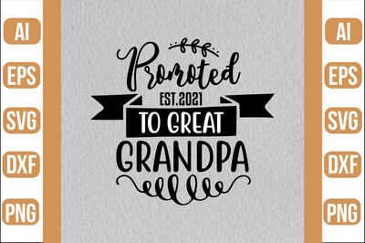 Promoted To Great Grandpa Est.2021 svg SVG shah alam 
