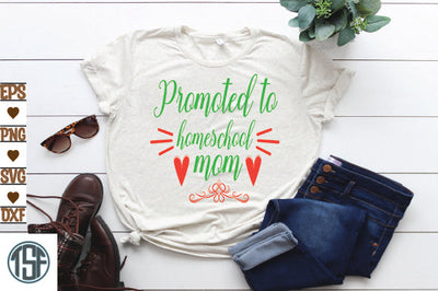 Promoted to homeschool mom SVG thesvgfactory 