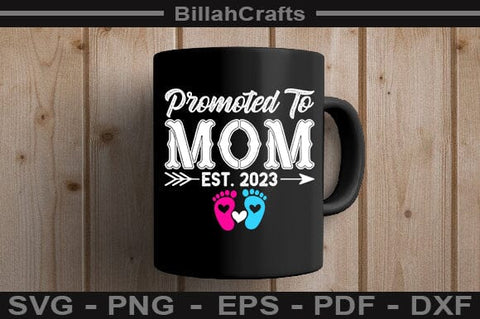 Promoted To Mom Est 2023 SVG File SVG BillahCrafts 