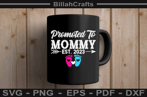 Promoted To Mommy Est 2023 SVG File SVG BillahCrafts 