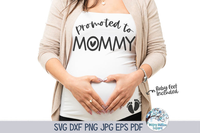 Promoted To Mommy SVG SVG Wispy Willow Designs 