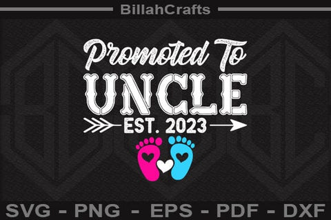 Promoted To Uncle Est 2023 SVG File SVG BillahCrafts 