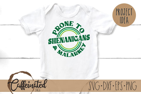 Prone To Shenanigans And Malarkey SVG SVG Caffeinated SVGs 