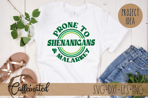 Prone To Shenanigans And Malarkey SVG SVG Caffeinated SVGs 