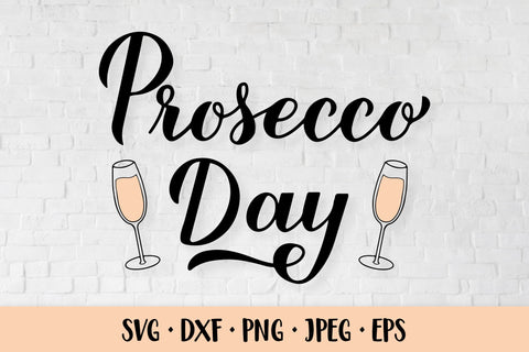 Prosecco Day SVG/ National Prosecco Day SVG LaBelezoka 