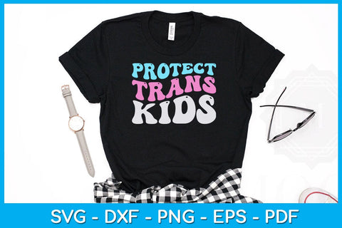 Protect Trans Kids Pride Month SVG PNG PDF Cut File SVG Creativedesigntee 