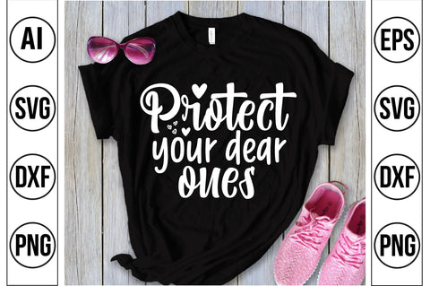 Protect your dear ones SVG SVG orpitasn 