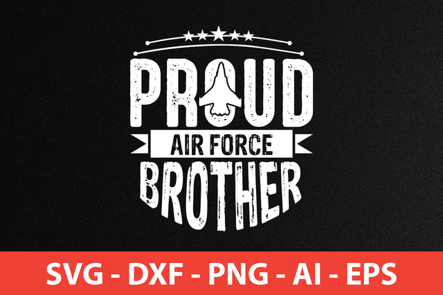 proud air force brother svg SVG shah alam 