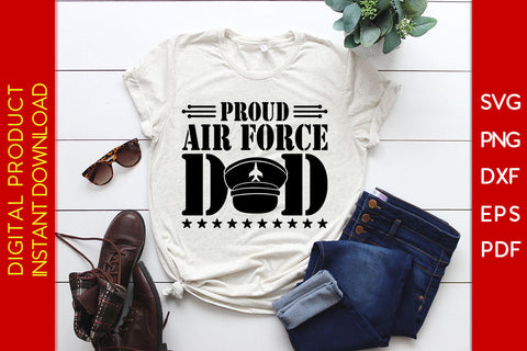 Proud Air Force Dad Father's Day SVG PNG PDF Cut File SVG Creativedesigntee 