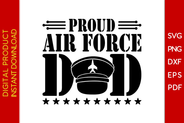 Proud Air Force Dad Father's Day SVG PNG PDF Cut File SVG Creativedesigntee 