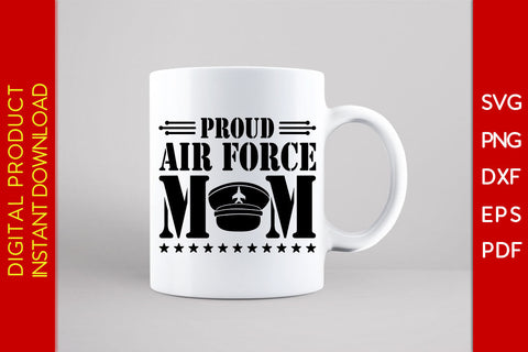 Proud Air Force Mom SVG PNG PDF Cut File SVG Creativedesigntee 