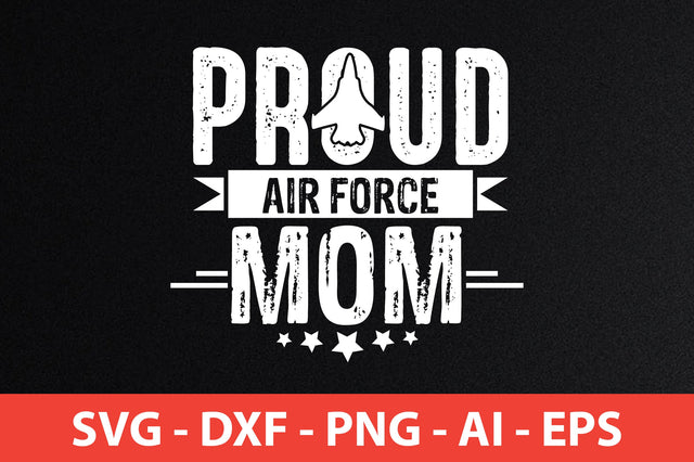 proud air force mom svg SVG shah alam 