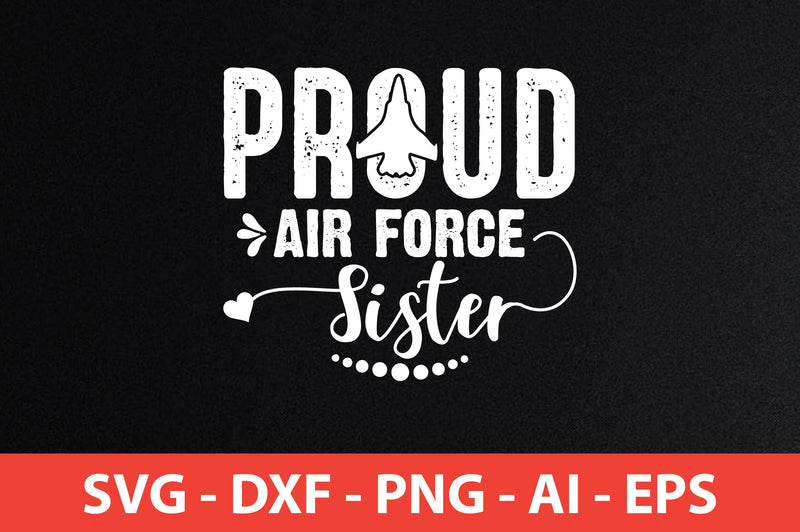proud air force sister svg SVG shah alam 