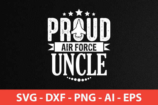 proud air force uncle svg SVG shah alam 