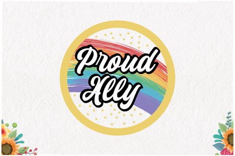 Proud Ally LGBT Pride Month Sublimation Sublimation Jagonath Roy 