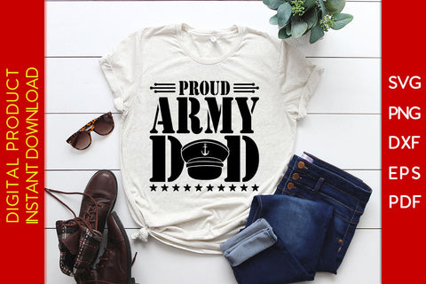 Proud Army Dad Father's Day SVG PNG PDF Cut File SVG Creativedesigntee 
