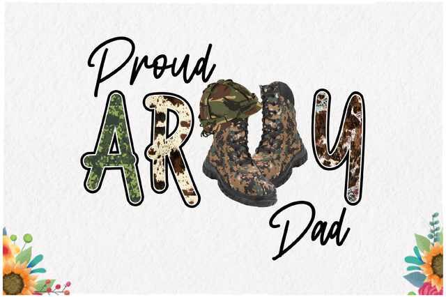 Proud Army Dad Sublimation Sublimation Jagonath Roy 