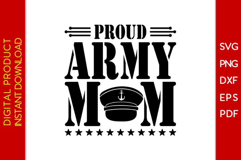 Proud Army Mom SVG PNG PDF Cut File SVG Creativedesigntee 