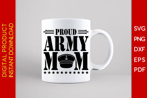 Proud Army Mom SVG PNG PDF Cut File SVG Creativedesigntee 