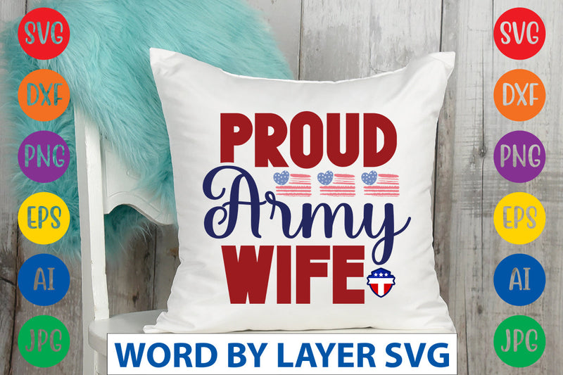 Proud Army Wife SVG Design SVG Rafiqul20606 