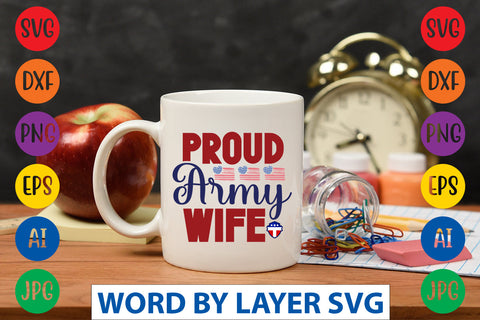 Proud Army Wife SVG Design SVG Rafiqul20606 