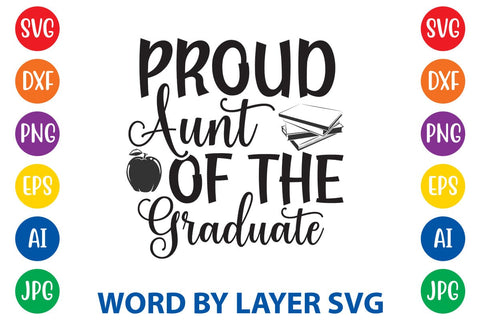 Proud Aunt Of The Graduate -2 SVG Design SVG Rafiqul20606 