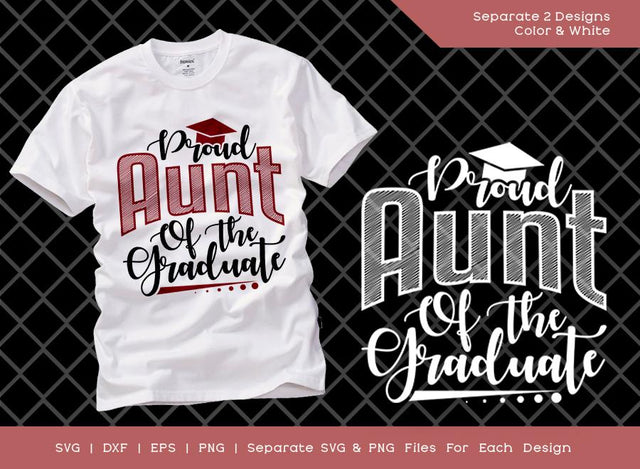 Proud Aunt Of The Graduate SVG Cut File | Graduation Svg | Graduate Svg | Senior Svg | T-shirt Design SVG ETC Craft 