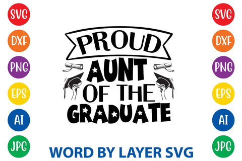 Proud Aunt Of The Graduate SVG Design SVG Rafiqul20606 