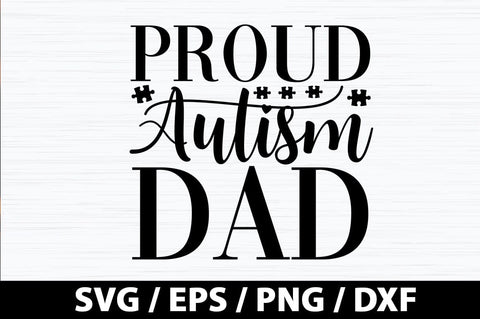 Proud autism dad SVG SVG akazaddesign 