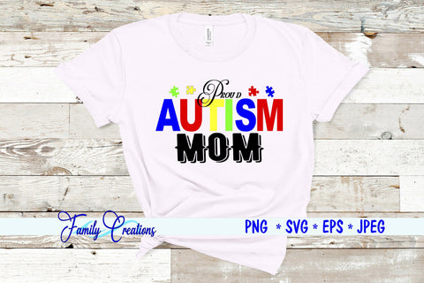 Proud Autism Mom SVG Family Creations 