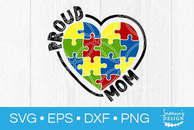 Proud Autism Mom SVG SavanasDesign 