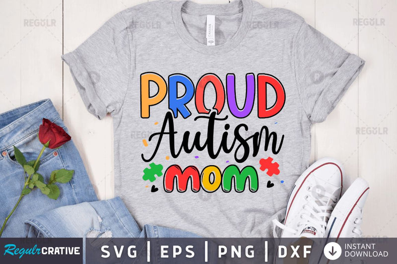Proud autism mom SVG SVG Regulrcrative 