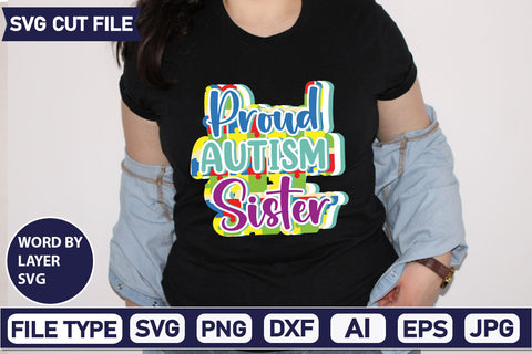 Proud Autism Sister SVG Cut File SVG DesignPlante 503 
