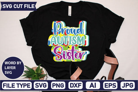 Proud Autism Sister SVG Cut File SVG DesignPlante 503 