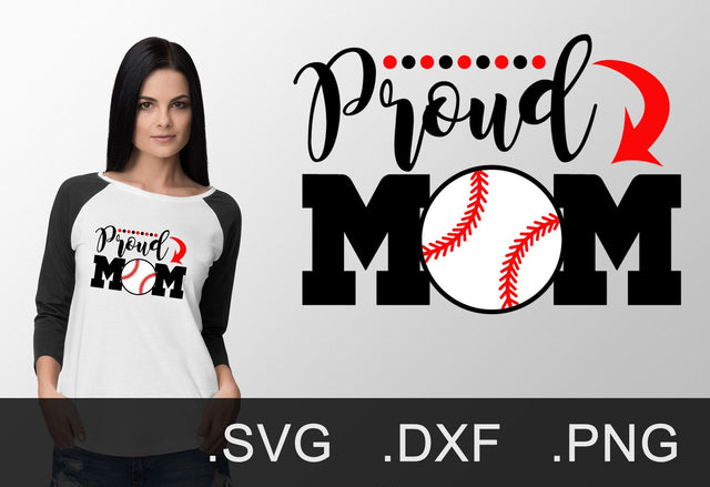 Proud Baseball Mom SVG, DXF, PNG SVG Design Shark 
