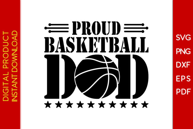 Proud Basketball Dad Father's Day SVG PNG PDF Cut File SVG Creativedesigntee 