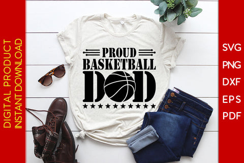 Proud Basketball Dad Father's Day SVG PNG PDF Cut File SVG Creativedesigntee 