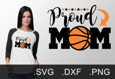 Proud Basketball Mom SVG, DXF, PNG SVG Design Shark 