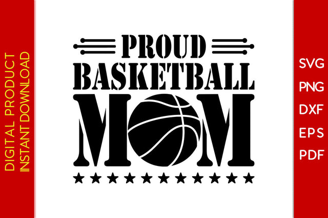 Proud Basketball Mom SVG PNG PDF Cut File SVG Creativedesigntee 