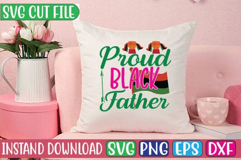 Proud Black Father SVG Cut File SVG Studio Innate 