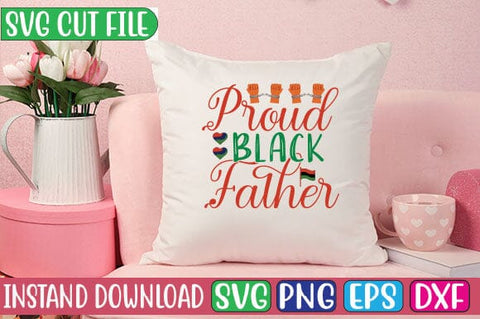 Proud Black Father SVG Cut File SVG Studio Innate 