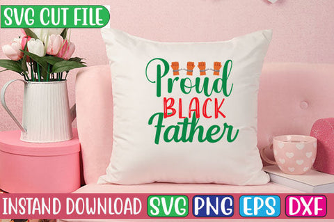 Proud Black Father SVG Cut File SVG Studio Innate 